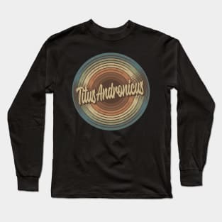 Titus Andronicus Vintage Vinyl Long Sleeve T-Shirt